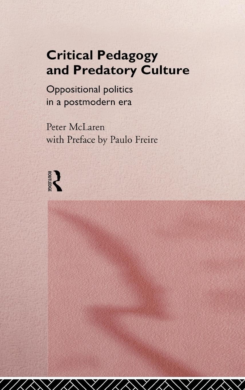 Critical Pedagogy and Predatory Culture: A Deep Dive into Politics