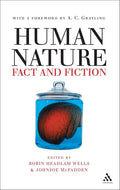 Human Nature: Fact and Fiction - Interdisciplinary Essays on Human