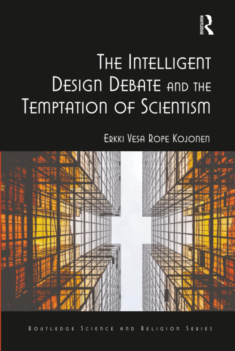 The Intelligent Design Debate and the Temptation of Scientism Review