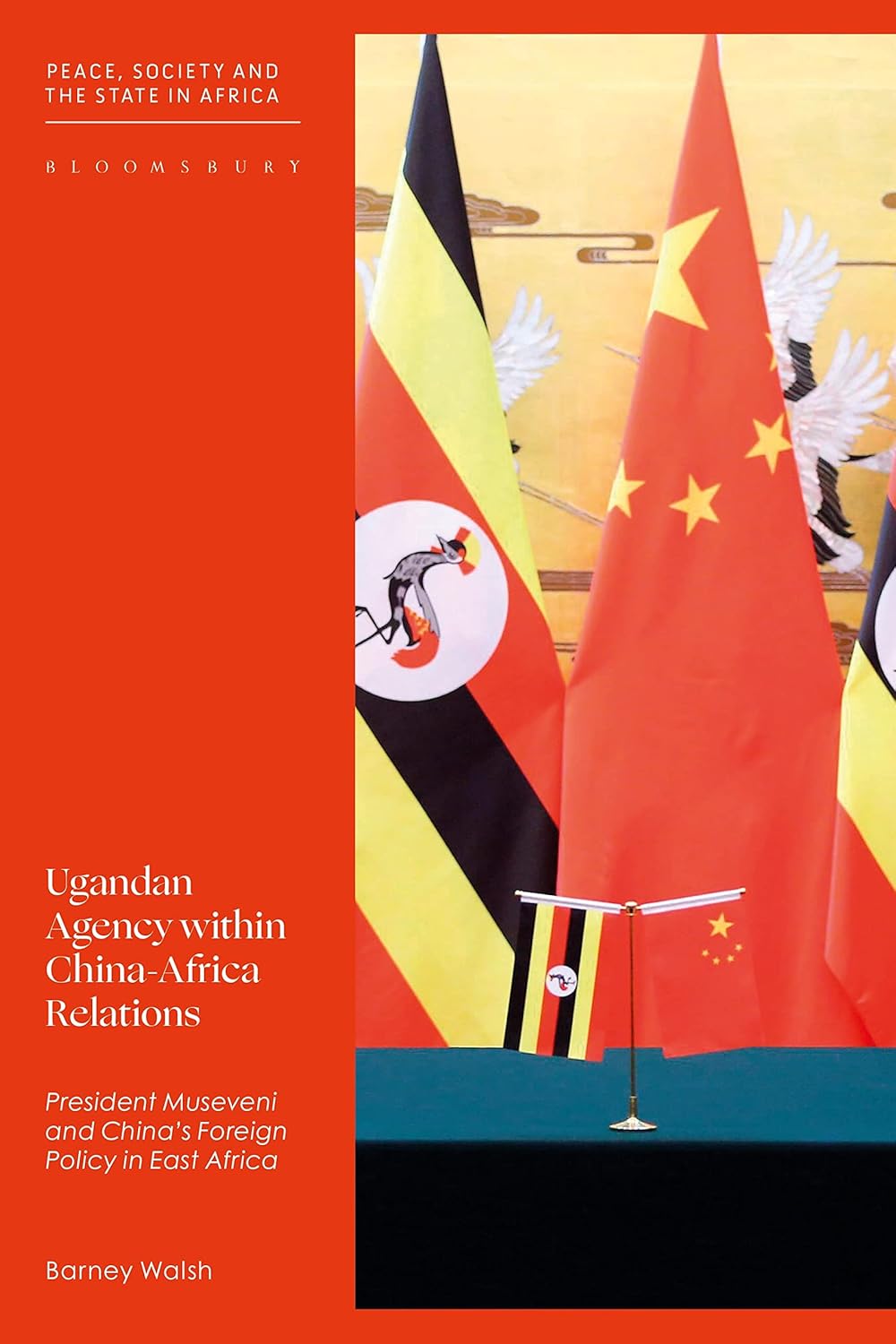 Ugandan Agency within China-Africa Relations: Museveni's Impact