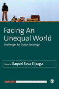 Facing An Unequal World: Challenges for Global Sociology - Essential