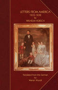 Letters from America 1833-1838: A Captivating Historical Journey