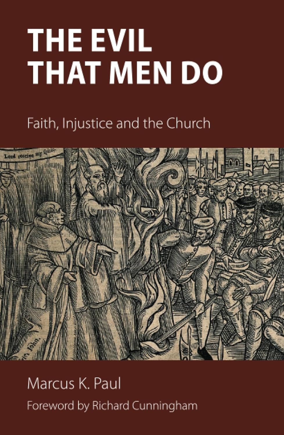 The Evil That Men Do: Faith, Injustice and the Church Review