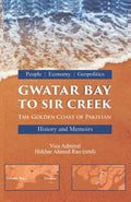 Gwatar Bay to Sir Creek: History and Memoirs - Coastal History