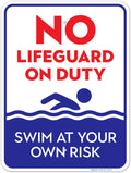 No Lifeguard On Duty Sign 18x24 in - Rust Free Aluminum Pool Sign