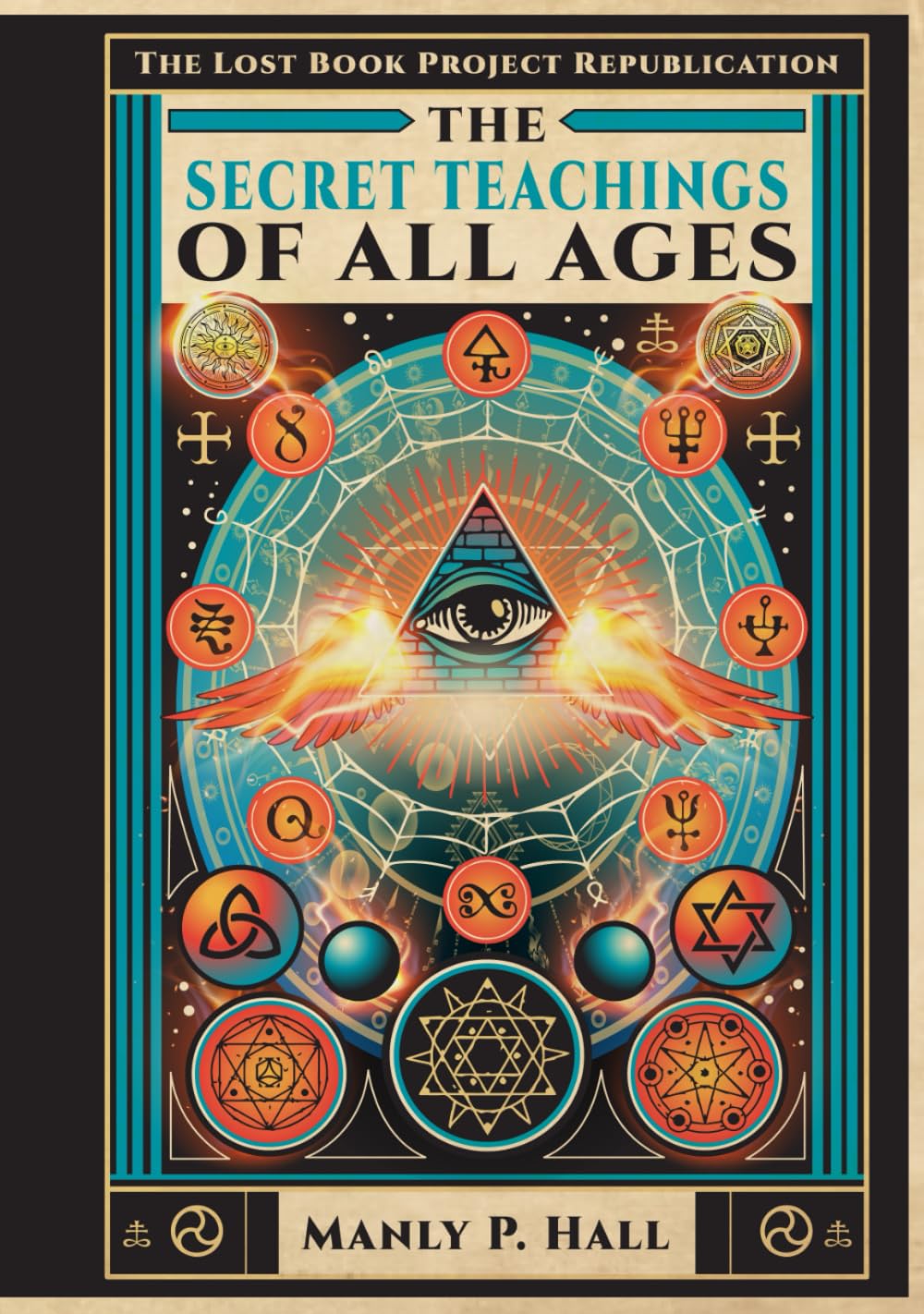 The Secret Teachings of All Ages: An Illustrated Guide