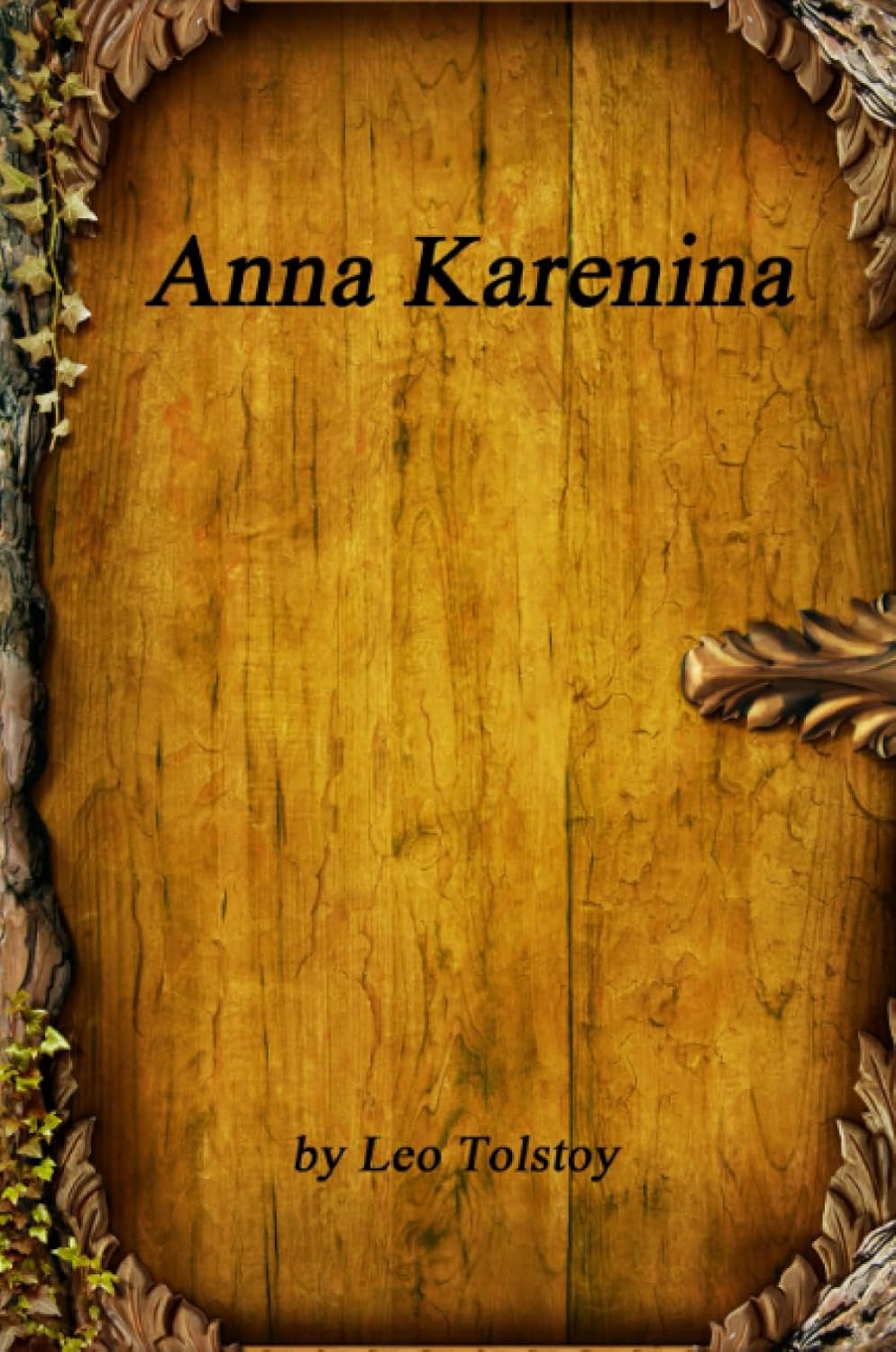 Anna Karenina by Leo Tolstoy - A Timeless Classic of Love