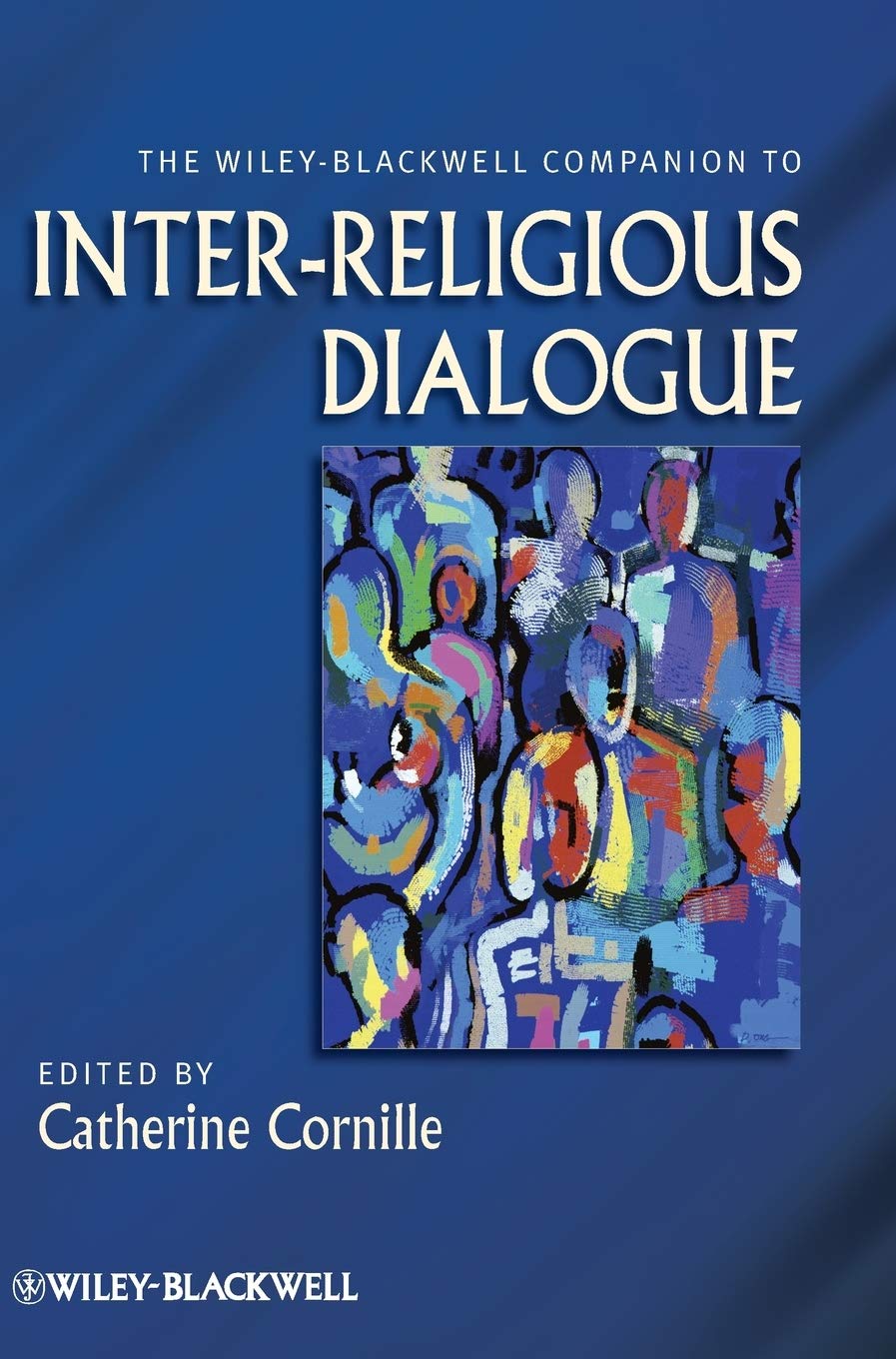 The Wiley-Blackwell Companion to Inter-Religious Dialogue Review