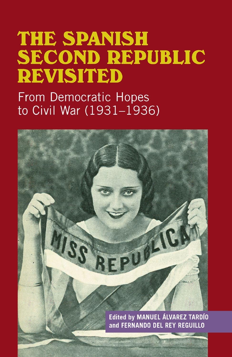 The Spanish Second Republic Revisited: A Historical Insight