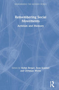 Remembering Social Movements - Comparative History