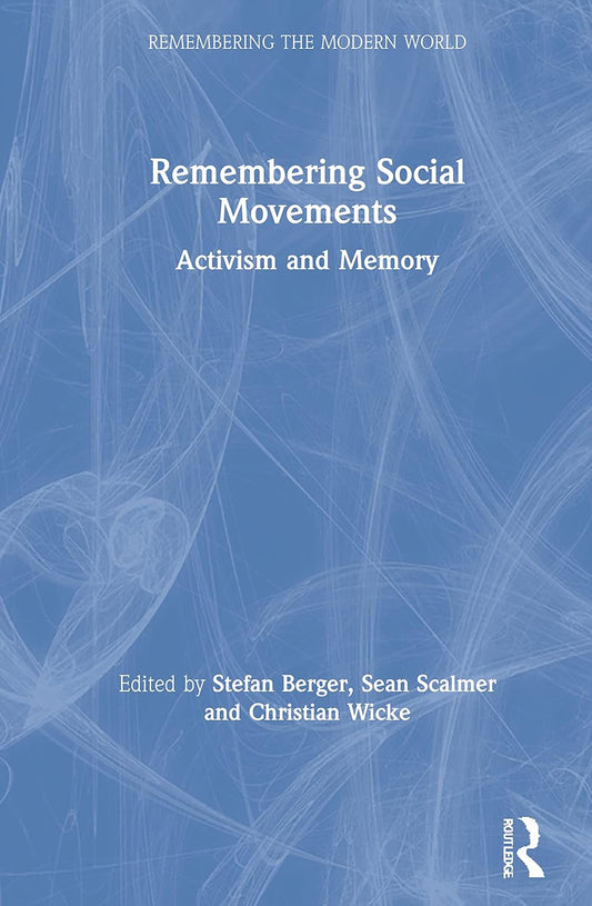 Remembering Social Movements: A Deep Dive into History