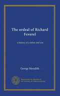 The Ordeal of Richard Feverel: A Father and Son's Journey