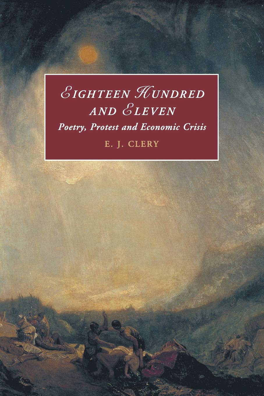 Eighteen Hundred and Eleven: Poetry and Economic Crisis Review