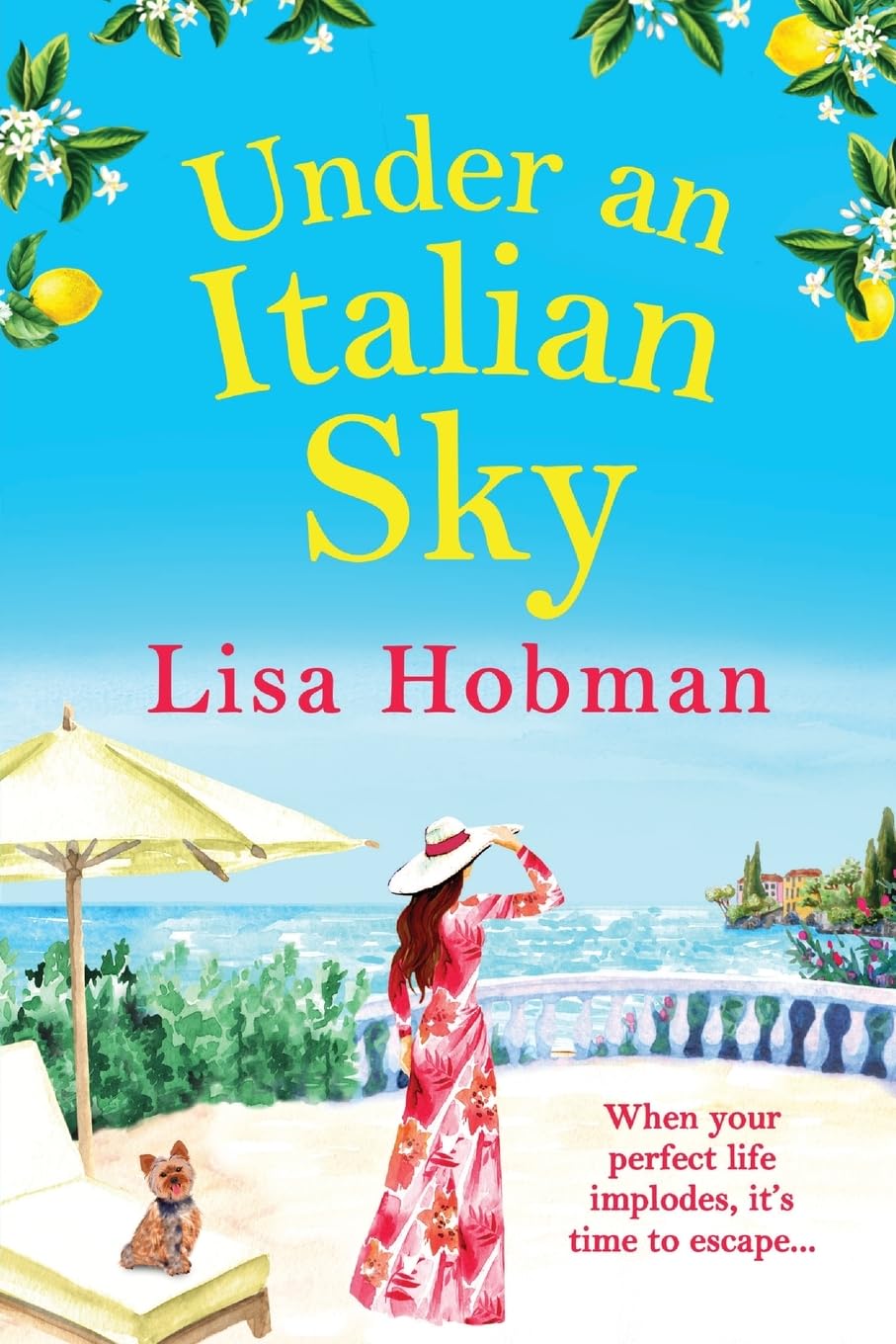 Under An Italian Sky: A Captivating Escape to Beautiful Italy