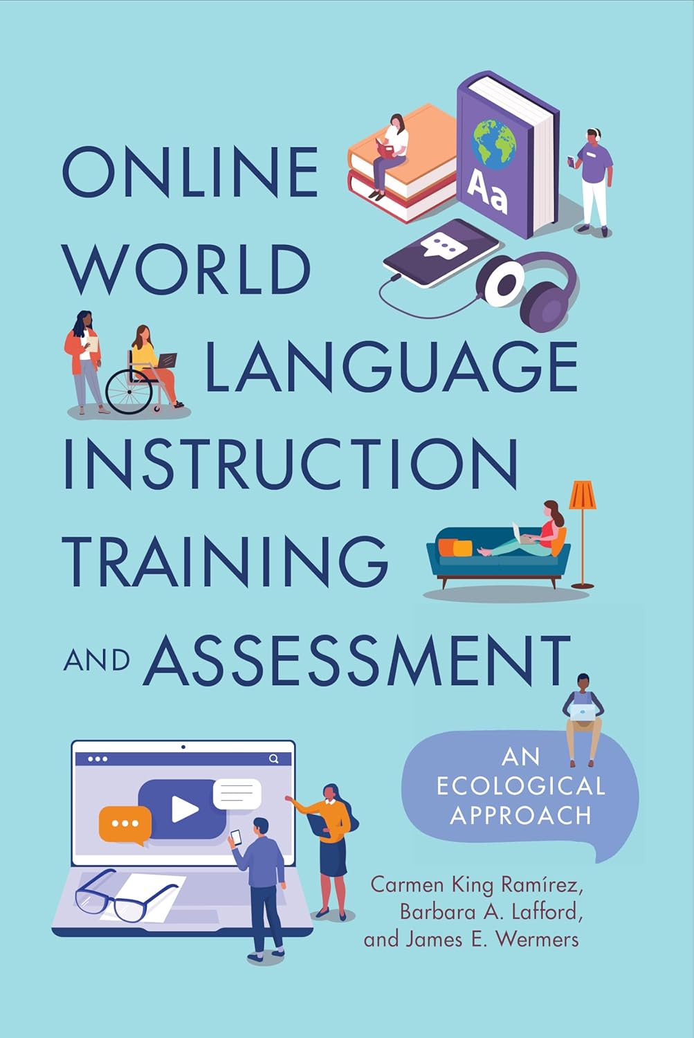 Online World Language Instruction Training and Assessment Guide