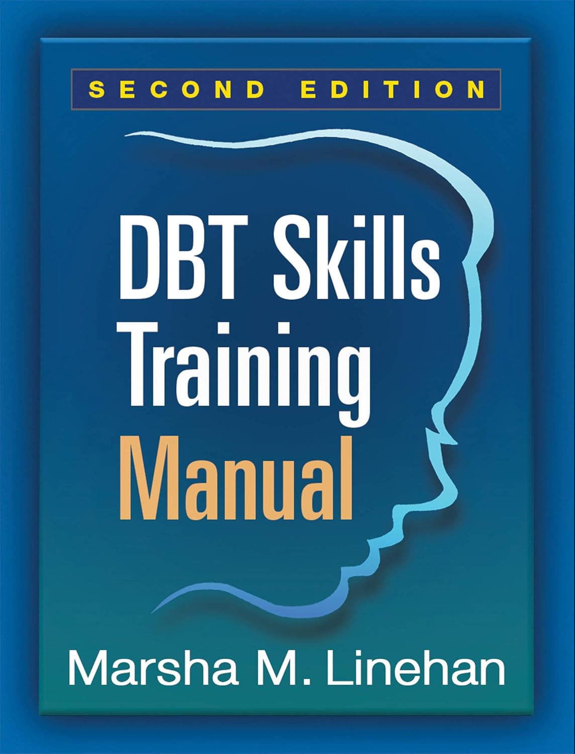 DBT Skills Training Manual: Essential Guide for Mental Health