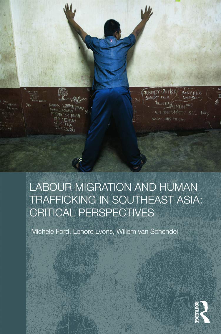 Labour Migration and Human Trafficking in Southeast Asia Insights