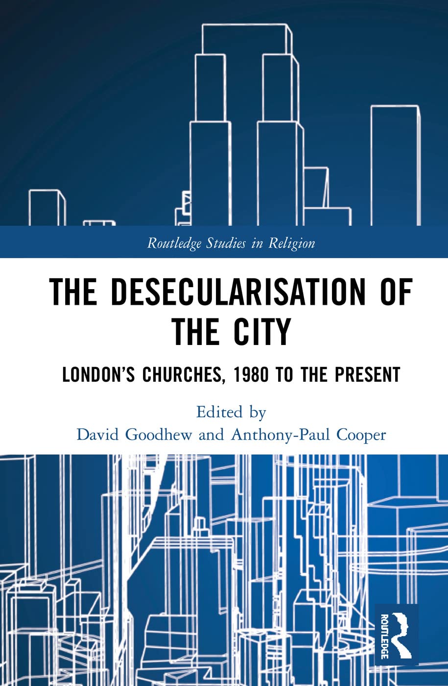 The Desecularisation of the City: A Comprehensive Study