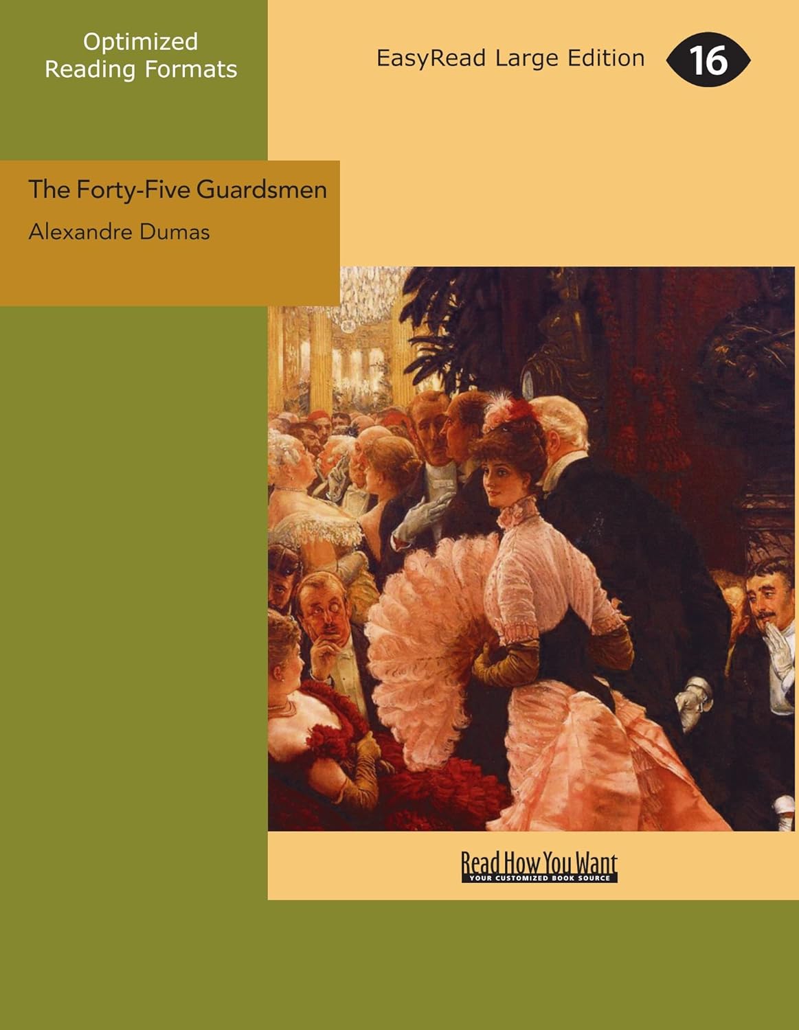 The Forty-Five Guardsmen: A Sequel To Chicot, The Jester Review