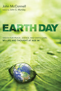 Earth Day: Vision for Peace, Justice, and Earth Care - A 96-Year