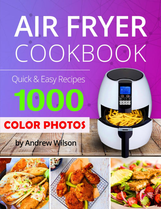 1000-Day Air Fryer Recipe Book