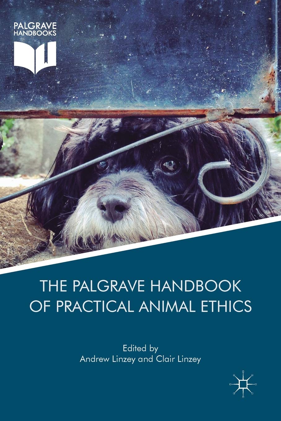 The Palgrave Handbook of Practical Animal Ethics for Ethical Living