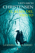 EL ALMA DEL VIENTO: LA SOMBRA Y EL GUERRERO - Un Viaje Epico