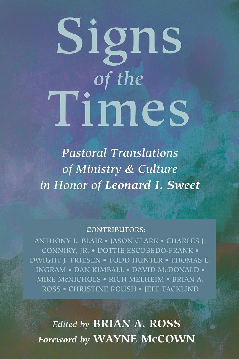 Signs of the Times: Pastoral Translations of Ministry & Culture