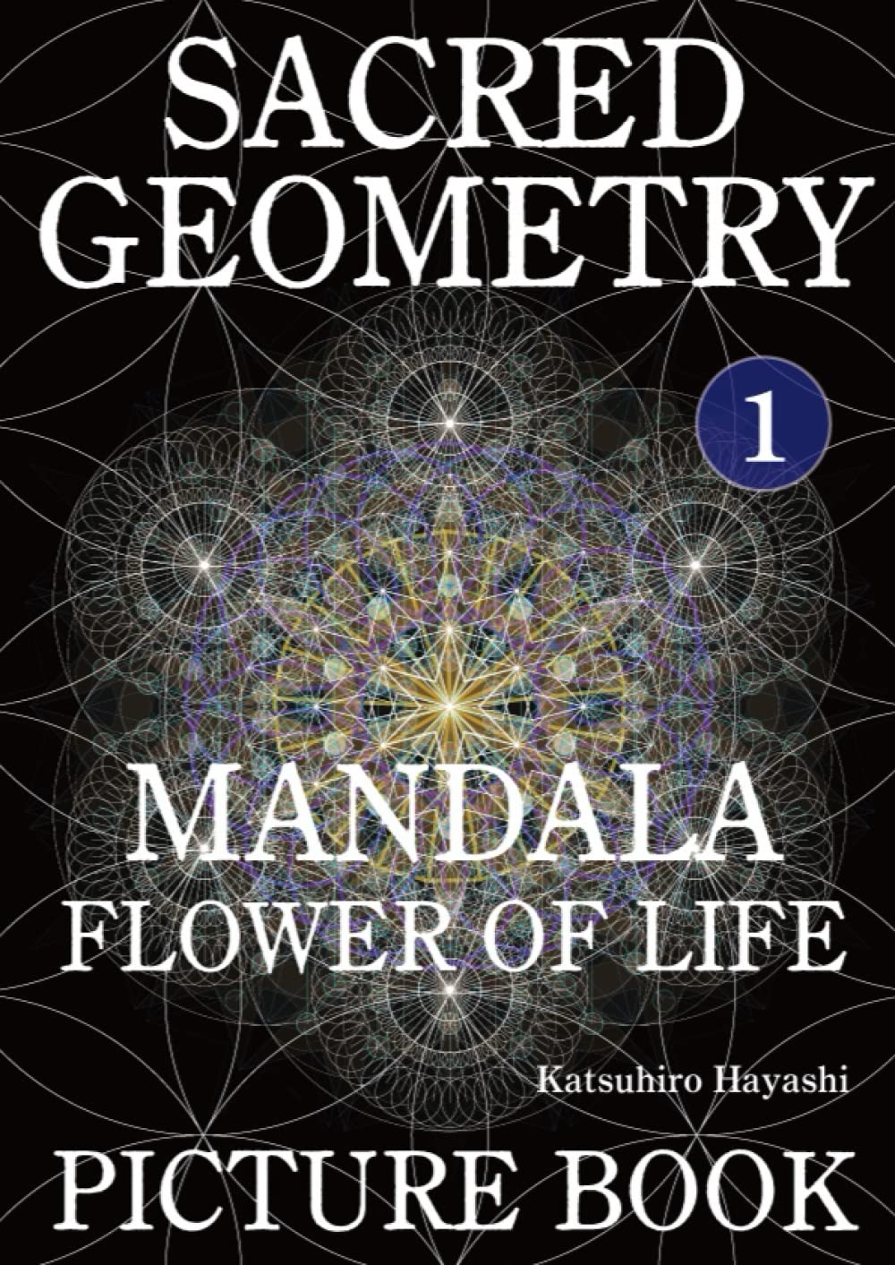 Sacred Geometry Mandala Flower Of Life Picture Book Review
