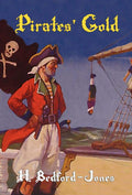 Pirates' Gold by H Bedford-Jones - Classic Sea Story