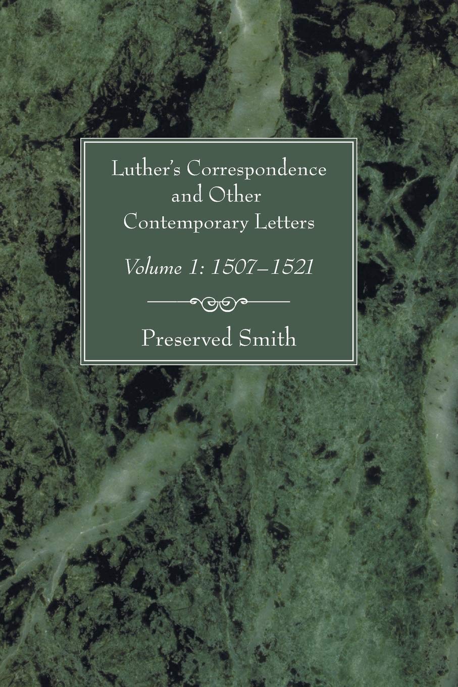 Luther's Correspondence and Other Contemporary Letters Volume 1 Review