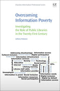 Overcoming Information Poverty: The Role of Public Libraries Today