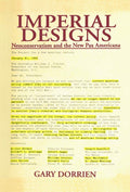 Imperial Designs - Neoconservative Influence on U.S. Foreign Policy