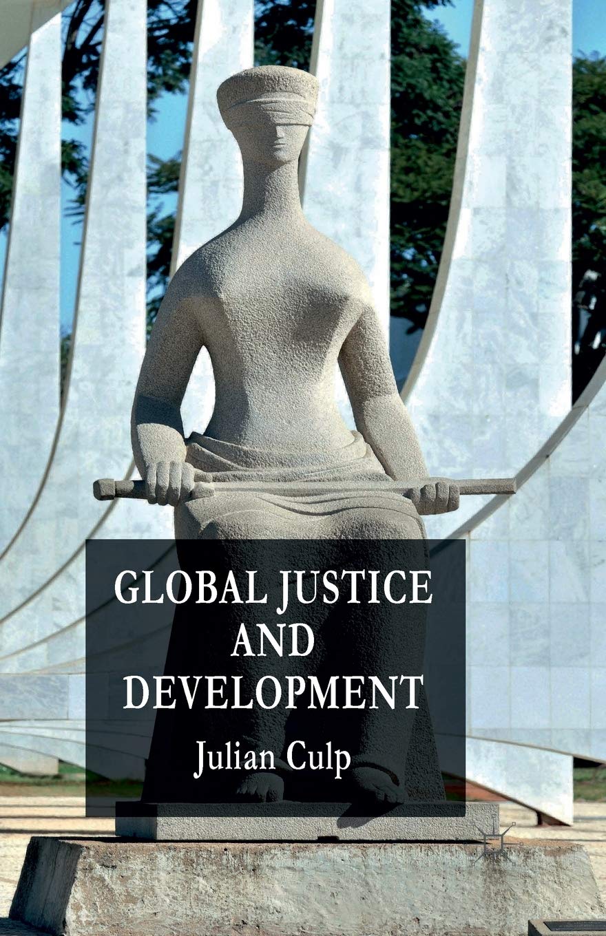 Global Justice and Development: A Comprehensive Guide to Equity