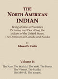 The North American Indian Volume 14 - Comprehensive Tribal Histories