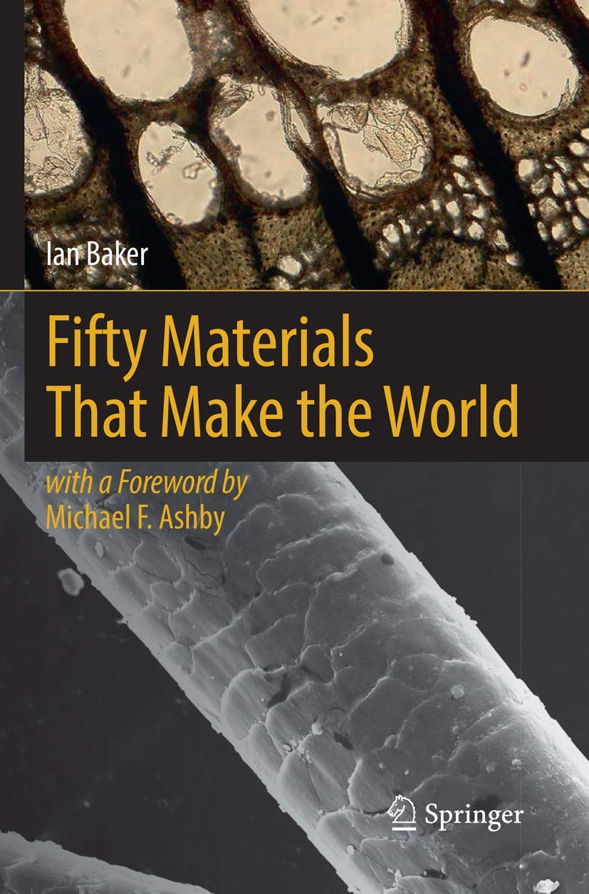 Fifty Materials That Make the World: A Comprehensive Guide