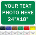 Custom Metal Sign Outdoor 24x18 Rust Free Aluminum - Durable