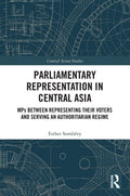 Parliamentary Representation in Central Asia - Critical