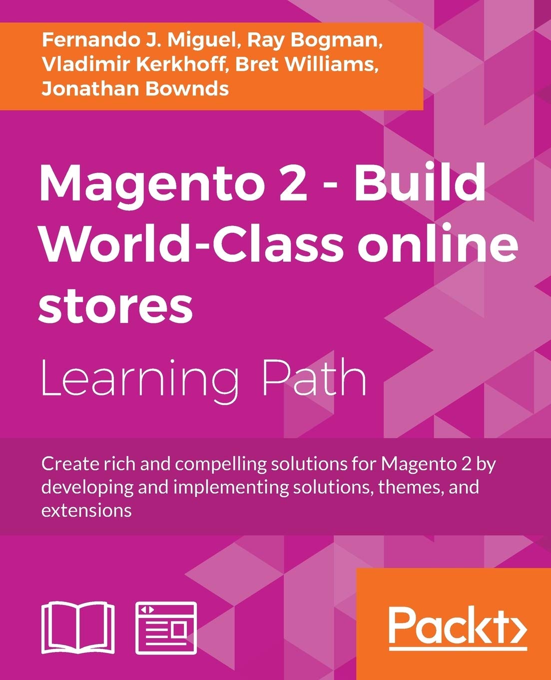 Magento 2 - Build World-Class Online Stores with Ease