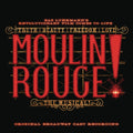 Moulin Rouge! The Musical Original Broadway Cast Recording Review