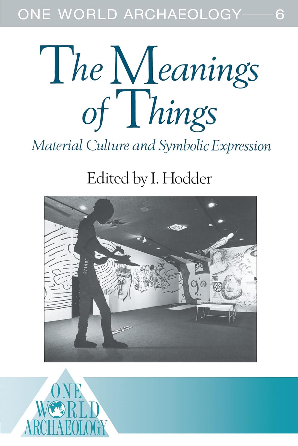 The Meanings of Things: A Deep Dive into Archaeology Insights
