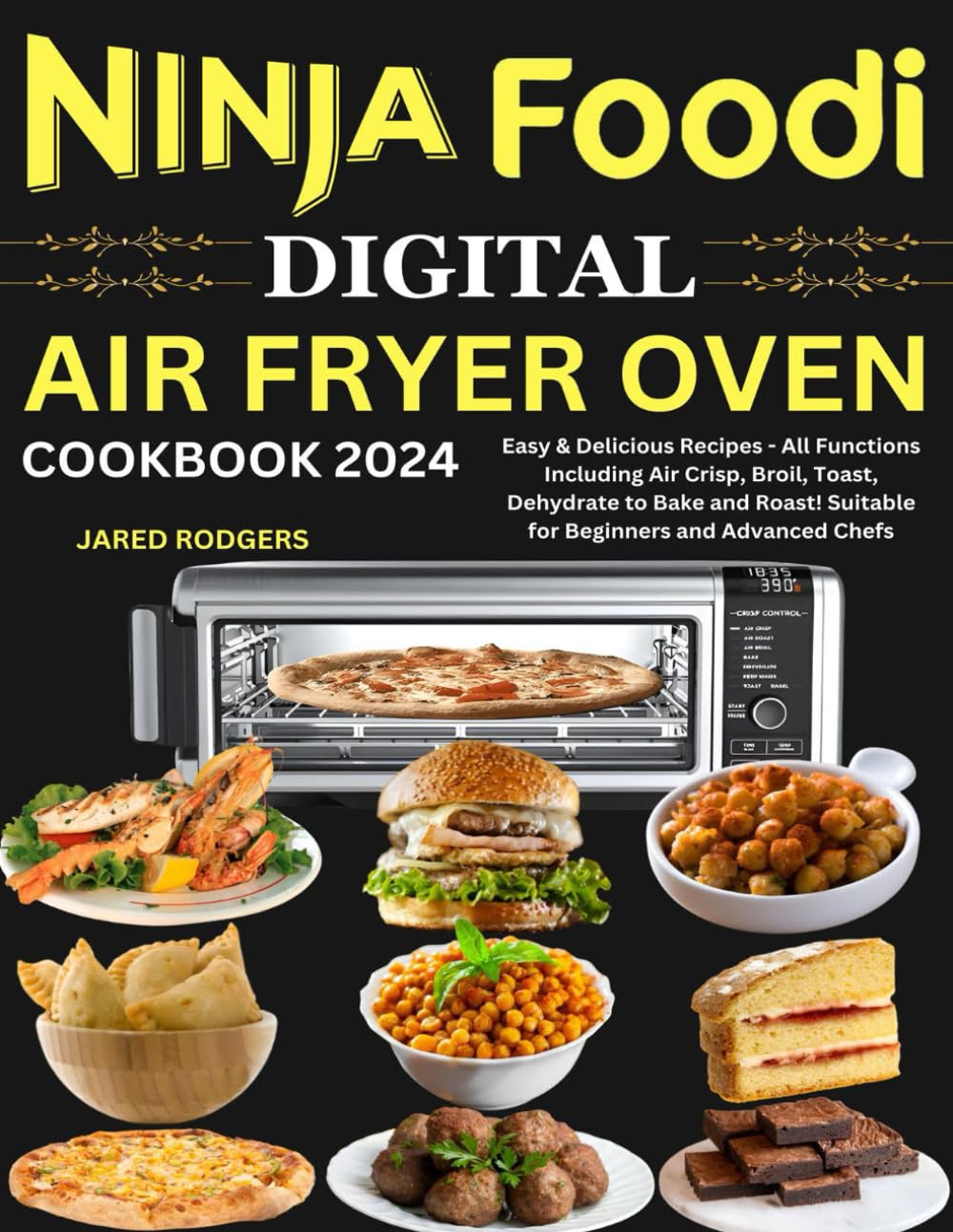 Ninja Foodi Cookbook 2024: Easy & Delicious Recipes!