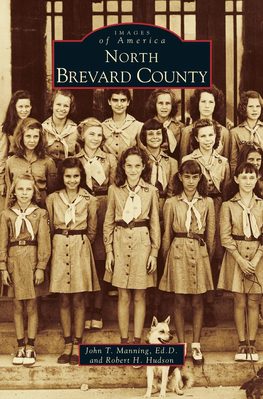 North Brevard County Guide by John T Manning and Robert H Hudson