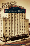 Cascadian Hotel: A Luxurious Stay in Nature's Embrace
