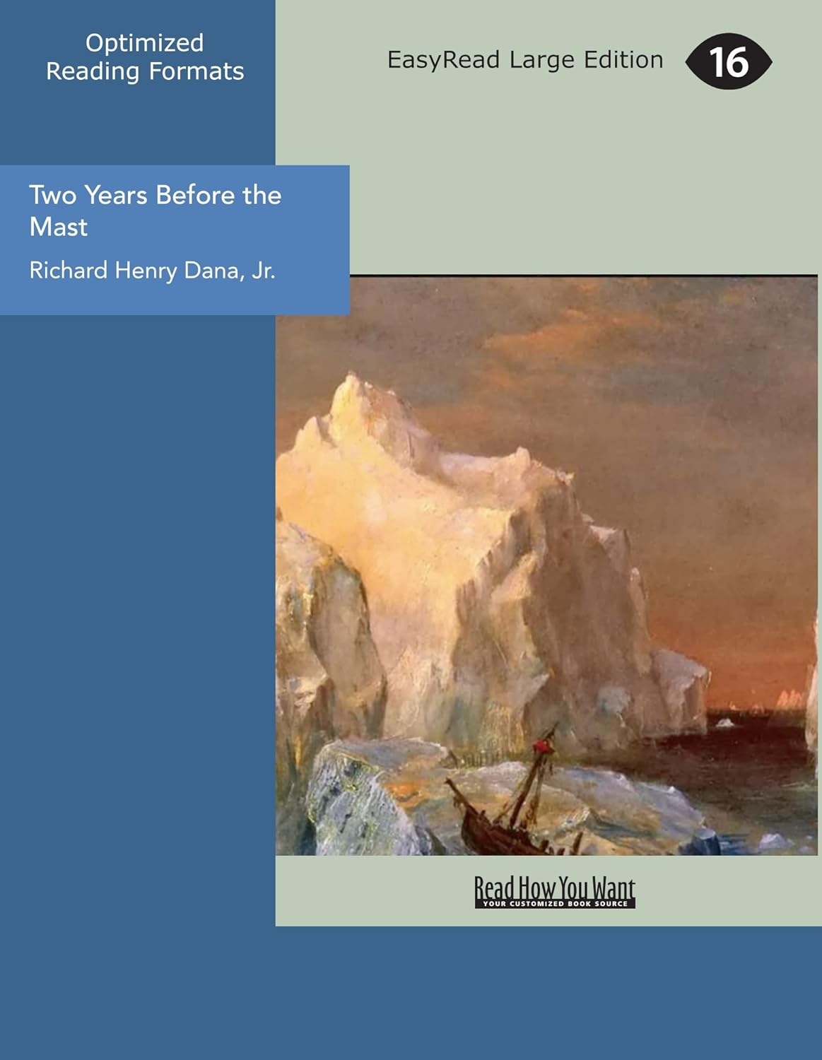 Two Years Before the Mast: A Personal Narrative of Life at Sea