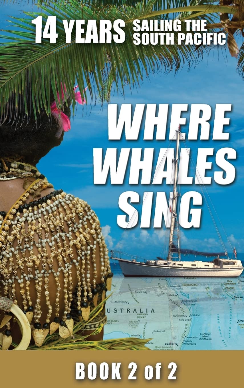 Where Whales Sing: Book 2 of 2 - A Captivating Journey