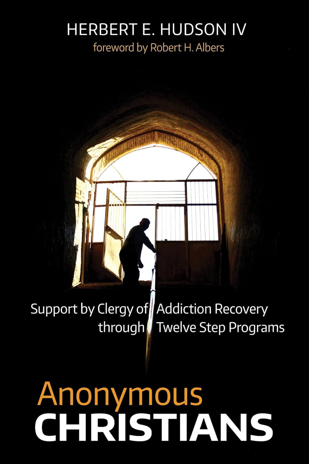 Anonymous Christians: Support by Clergy of Addiction Recovery