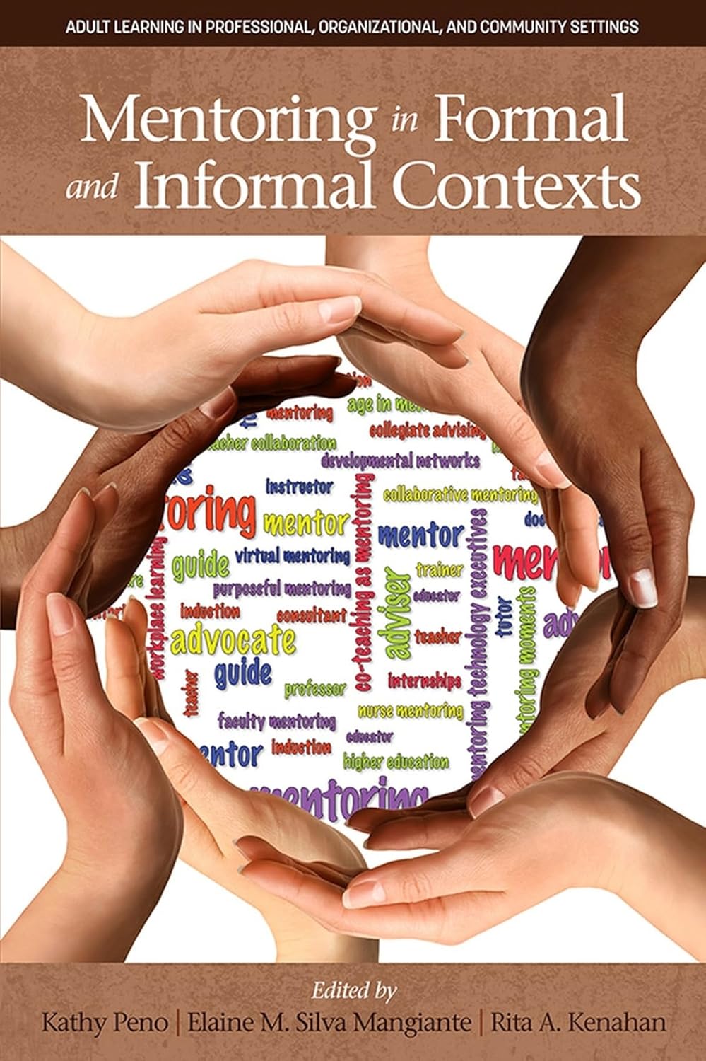 Mentoring in Formal and Informal Contexts for Adult Learning