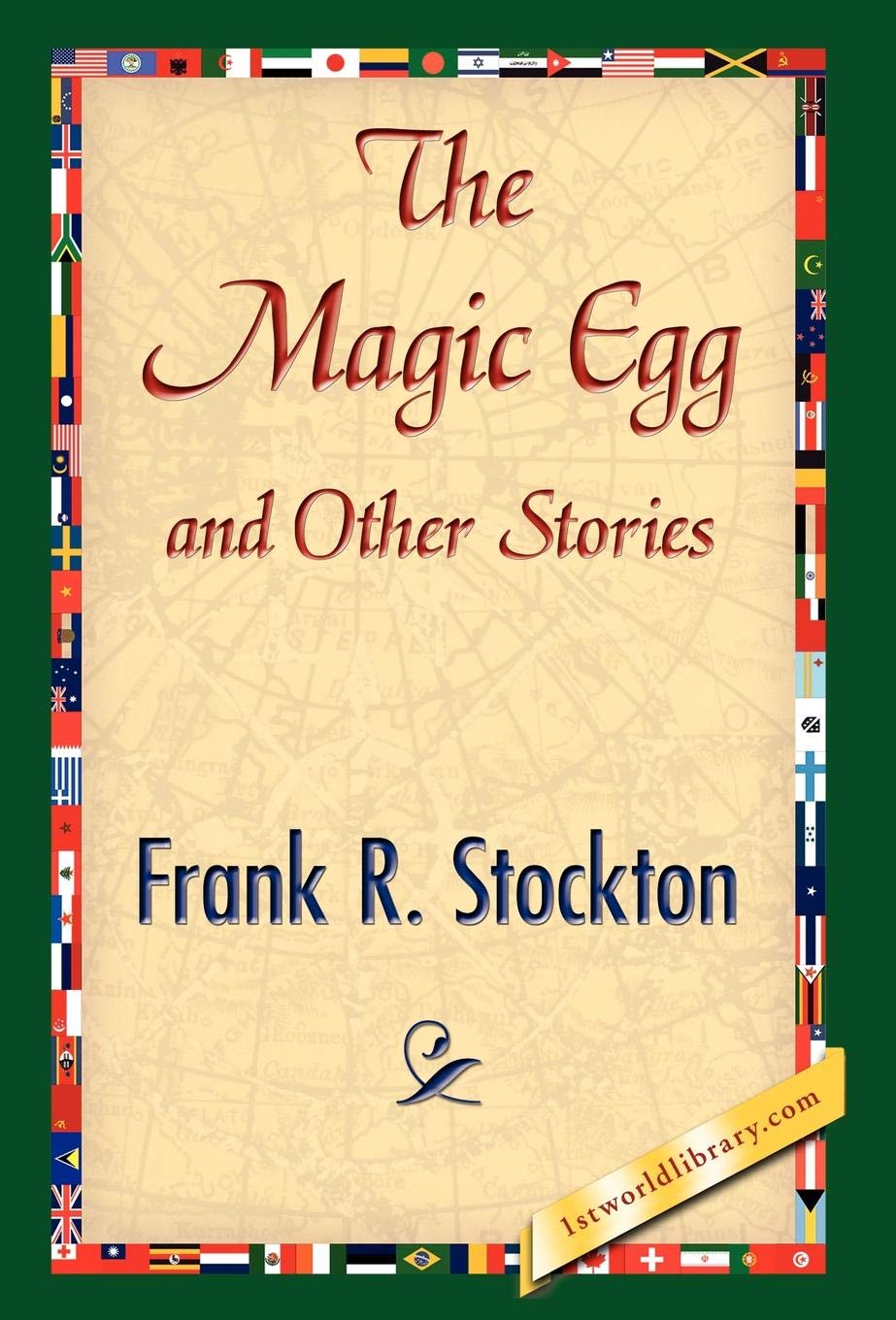 The Magic Egg and Other Stories by Frank R Stockton Review