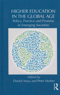 Higher Education in the Global Age: Policy, Practice and Promise